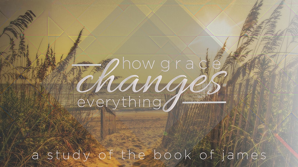 How Grace Changes Everything