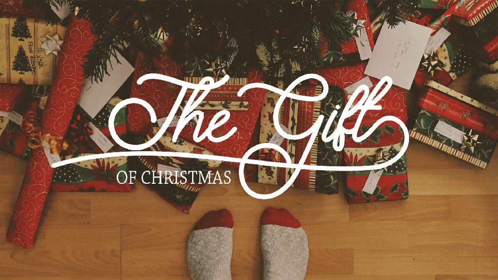 The Gift of Christmas