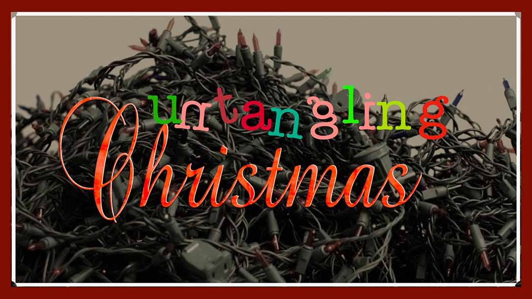 Untangling Christmas